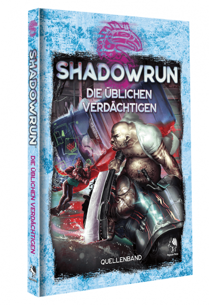 Shadowrun: Die üblichen Verdächtigen