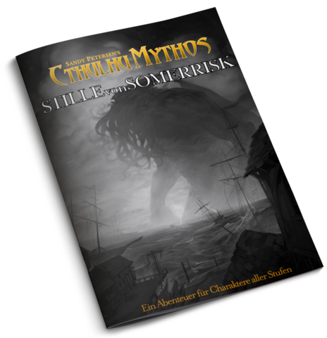 Cthulhu Mythos 5E - Stille aus Somerrisk