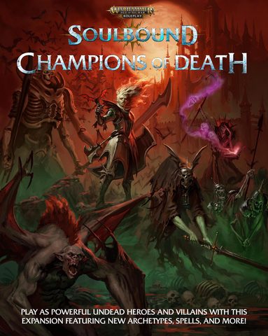 Warhammer Age of Sigmar Soulbound Champions of Death